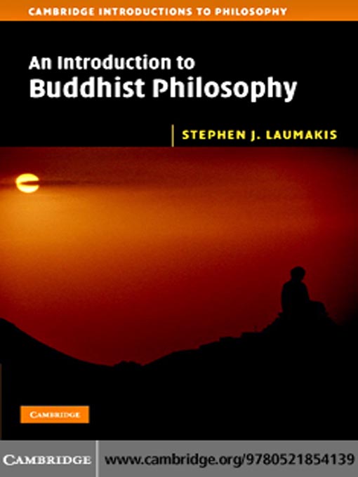 Title details for An Introduction to Buddhist Philosophy by Stephen J. Laumakis - Available
